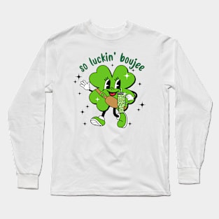 So Luckin' Boujee St. Patricks Day Long Sleeve T-Shirt